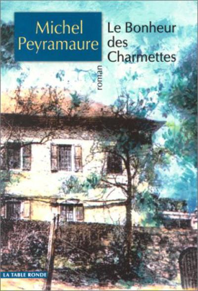 Le bonheur des Charmettes