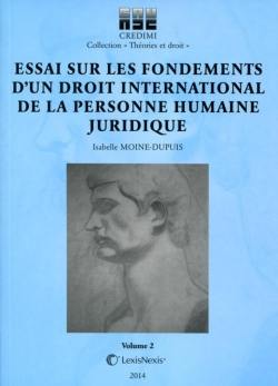 Essai sur les fondements d'un droit international de la personne humaine juridique