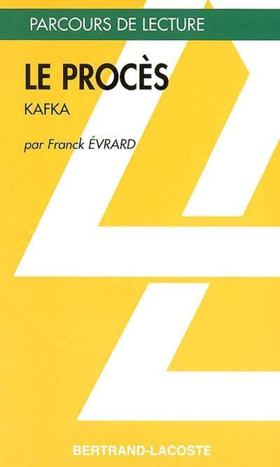 Le procès, de Kafka