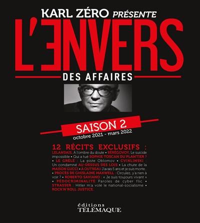 L'envers des affaires. Saison 2 : octobre 2021-mars 2022