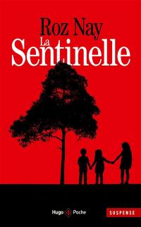 La sentinelle