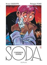 Soda. Vol. 6. Confession express