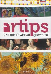 Artips : une dose d'art au quotidien