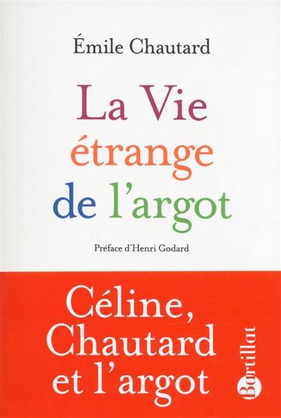 La vie étrange de l'argot