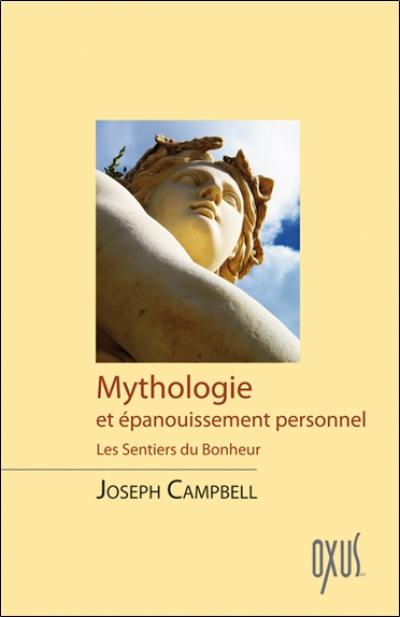 Mythologie et épanouissement personnel : les sentiers du bonheur