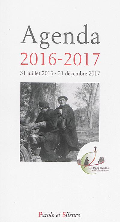 Agenda 2016-2017 : 31 juillet 2016-31 décembre 2017