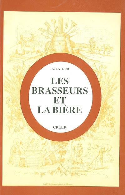 Les brasseurs et la bière