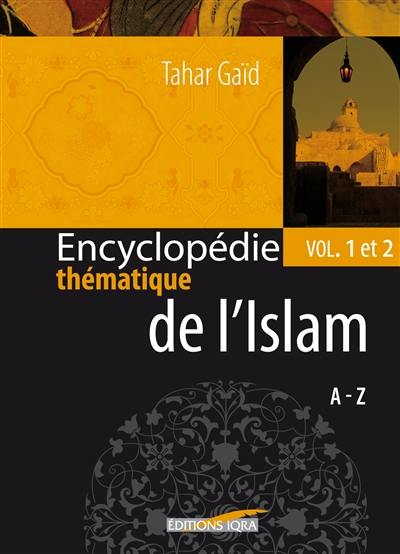 Encyclopédie thématique de l'Islam