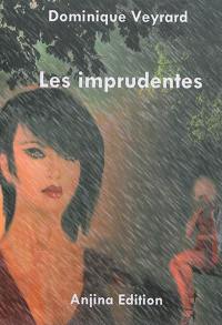 Les imprudentes