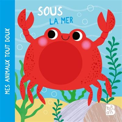 Sous la mer