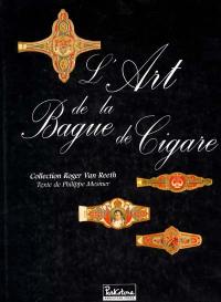 L'art de la bague de cigare