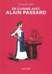 En cuisine avec Alain Passard