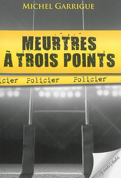 Meurtres à trois points