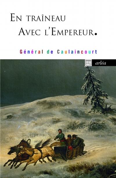 En traîneau avec l'Empereur