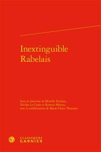 Inextinguible Rabelais