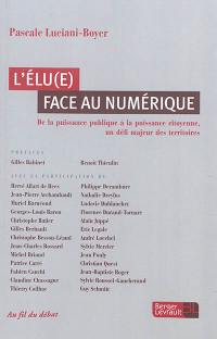 L'élu(e) face au numérique : de la puissance publique à la puissance citoyenne, un défi majeur des territoires