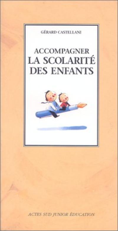 Accompagner la scolarité des enfants