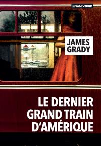 Le dernier grand train d'Amérique