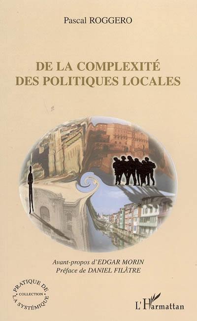 De la complexité des politiques locales : systèmes d'action et enseignement supérieur dans les villes moyennes de Midi-Pyrénées