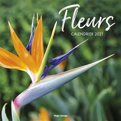 Fleurs : calendrier 2021