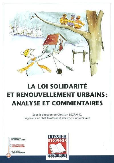 La loi Solidarité et renouvellement urbains : analyse et commentaires