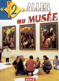 Aller au musée