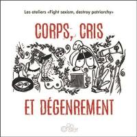 Corps, cris et dégenrement