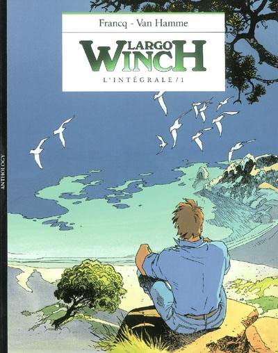 Largo Winch : l'intégrale. Vol. 1