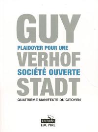 Plaidoyer pour une société ouverte : le quatrième manifeste du citoyen