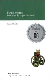 Hors temps : poétique de la posthistoire