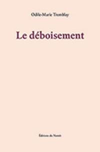 Le déboisement