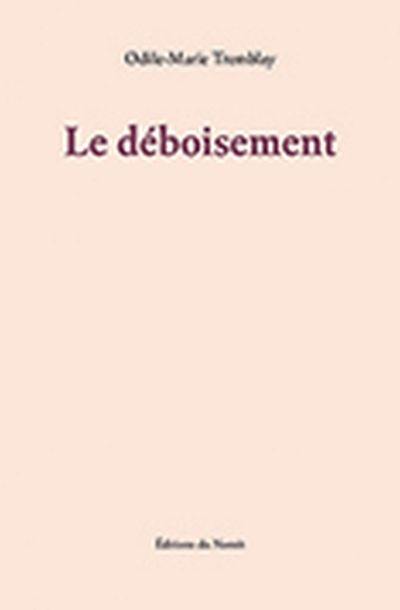 Le déboisement