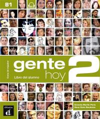 Gente hoy 2, B1 : libro del alumno + CD