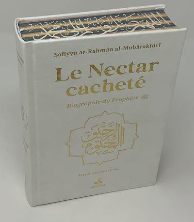 Le nectar cacheté : biographie du prophète : couverture blanche avec page arc-en-ciel