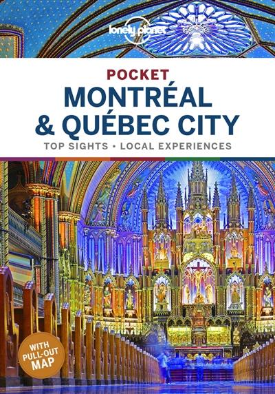 Pocket Montréal & Québec City : top sights, local experiences