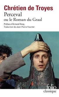 Perceval ou Le roman du Graal