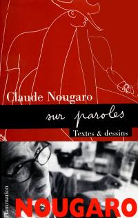 Nougaro sur paroles : textes et dessins