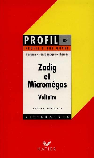 Zadig et Micromégas, Voltaire