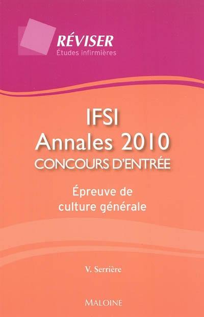 IFSI, annales 2010 concours d'entrée : épreuve de culture générale