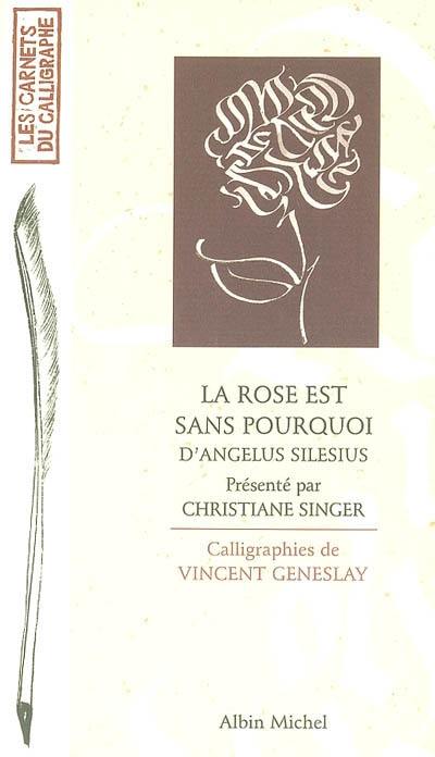 La rose est sans pourquoi