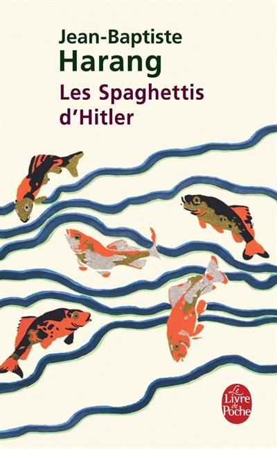 Les spaghettis d'Hitler