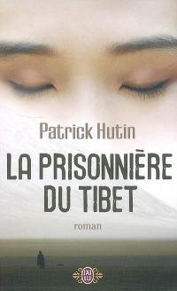 La prisonnière du Tibet