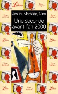 Une seconde avant l'an 2000