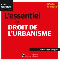 L'essentiel du droit de l'urbanisme : 2020-2021