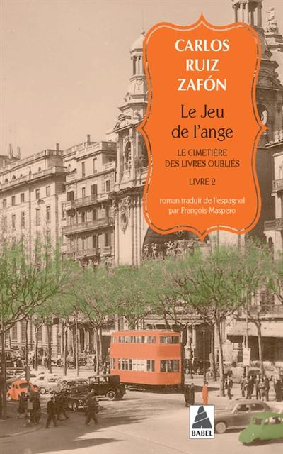 Le cimetière des livres oubliés. Vol. 2. Le jeu de l'ange