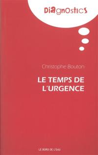 Le temps de l'urgence