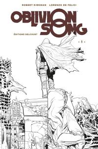 Oblivion song : le chant de l'oubli. Vol. 1