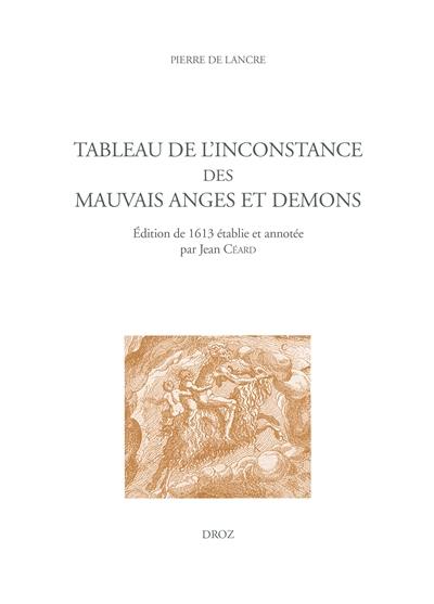 Tableau de l'inconstance des mauvais anges et démons : édition de 1613