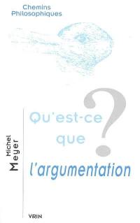 Qu'est-ce que l'argumentation ?