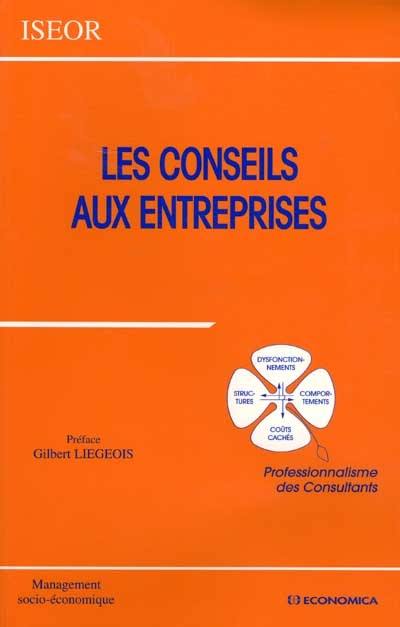 Les conseils aux entreprises : professionnalisme des consultants